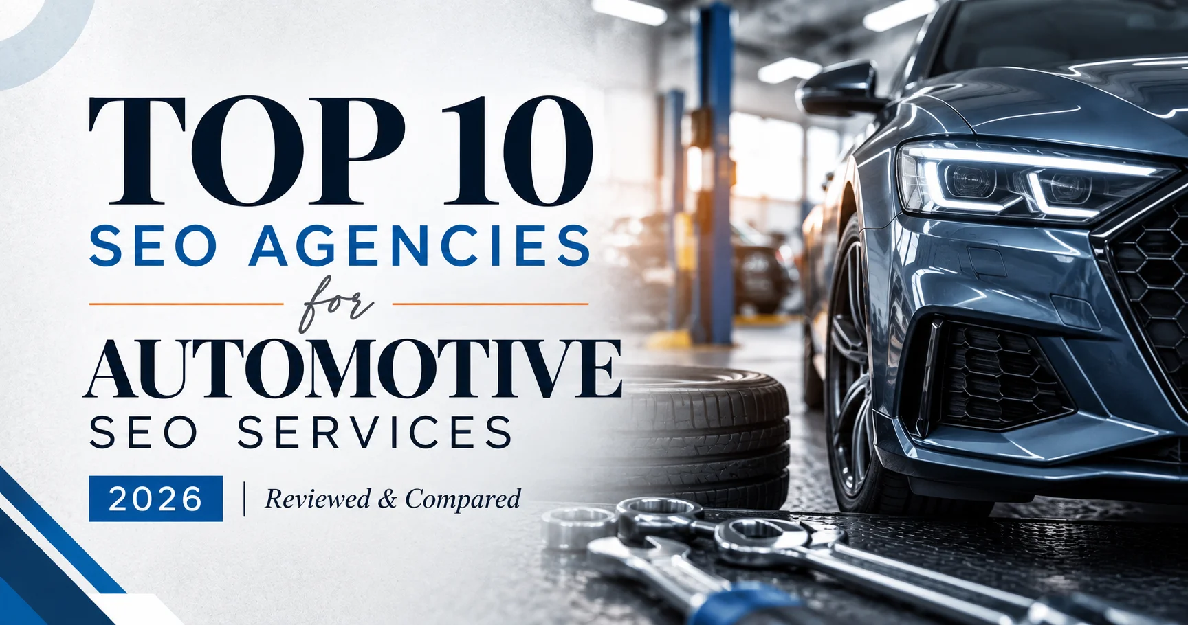 Top 10 SEO Agencies for Automotive SEO Services in 2026 Top 10 SEO Agencies for Automotive SEO Services in 2026